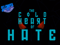 The Cold Heart of Hate title screen.png