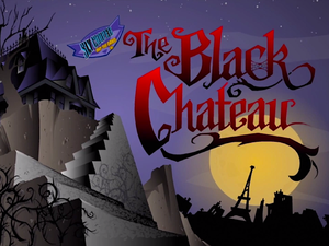 The Black Chateau title screen.png